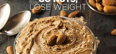 Nut Butters: Go Nuts, Lose Weight!